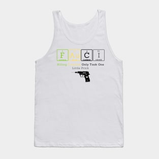 Killing Freedom Only Took One Little Prick Tank Top